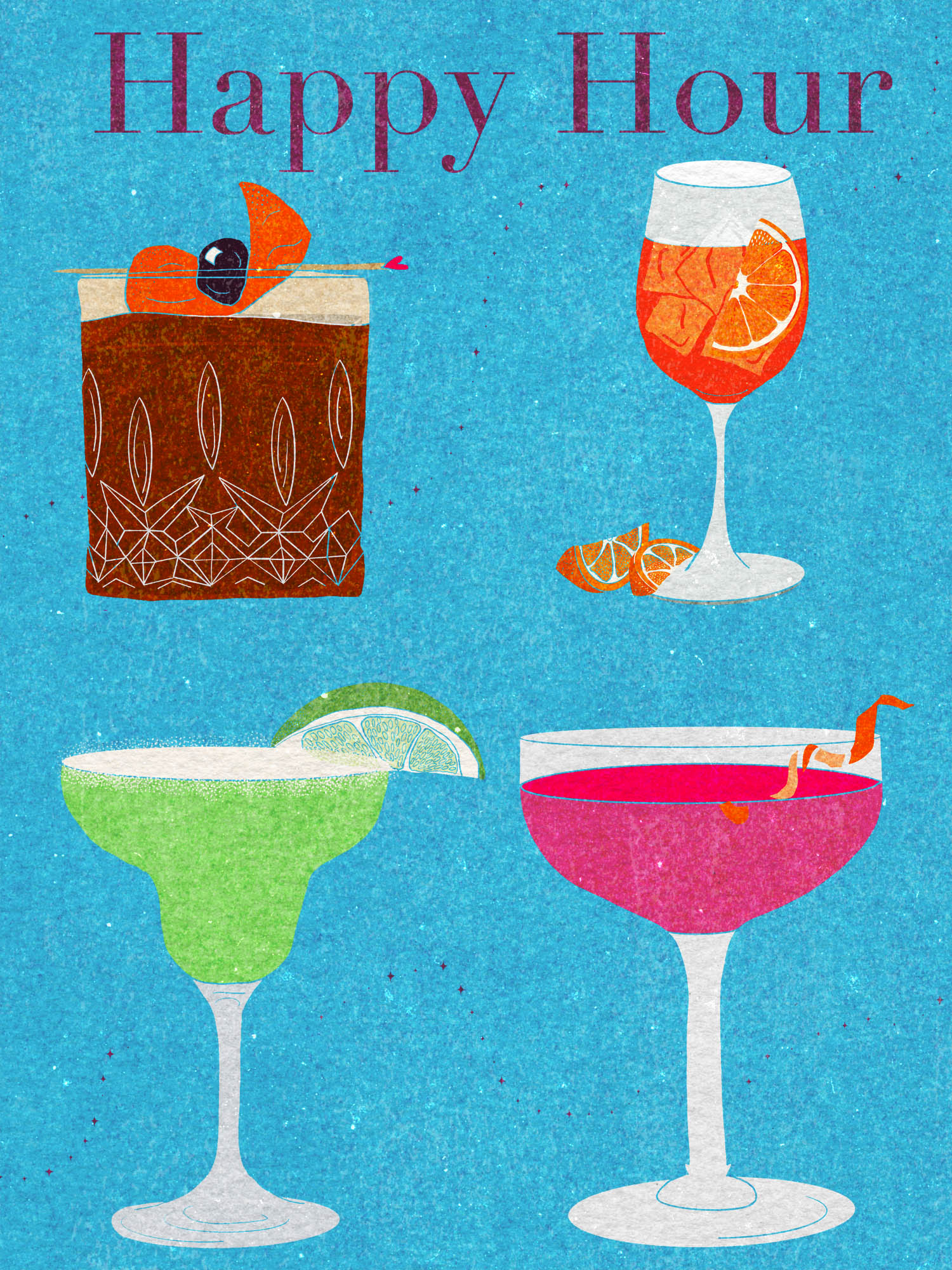 Happy Hour featuring original cocktail illustrations of an old fashion, aperol spritz, margarita and a cosmopolitan in vibrant colors
